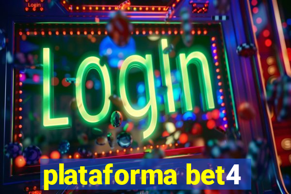 plataforma bet4